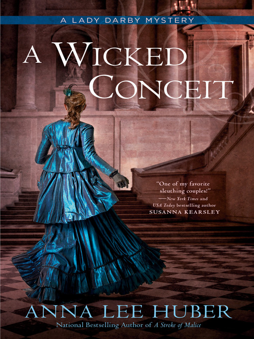 Title details for A Wicked Conceit by Anna Lee Huber - Available